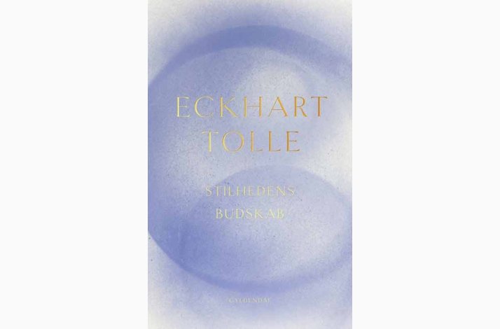 Stilhedens budskab af Eckhart Tolle, bog