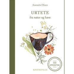 URTETE , 2. udgave- fra natur og have af AneMette Olesen, bog