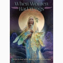 Tarotkort When Women Had Wings Tarot Deck af Sullins, Angi