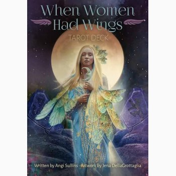 Tarotkort When Women Had Wings Tarot Deck af Sullins, Angi